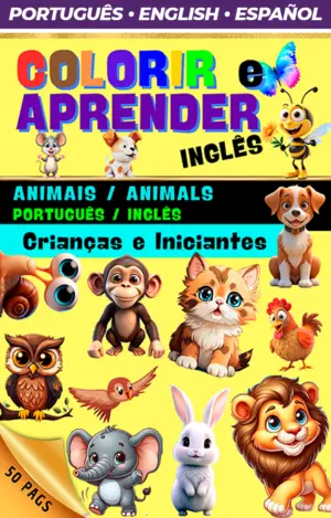 LIVRO DE COLORIR E APRENDER – Português/ Inglês
