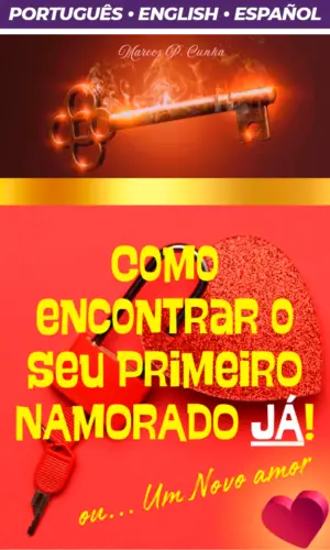 COMO ENCONTRAR O SEU PRIMEIRO NAMORADO JÁ!!