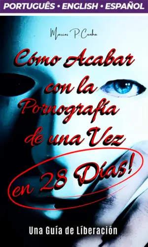 COMO VENCER DE VEZ A PORNOGRAFIA EM 28 DIAS !