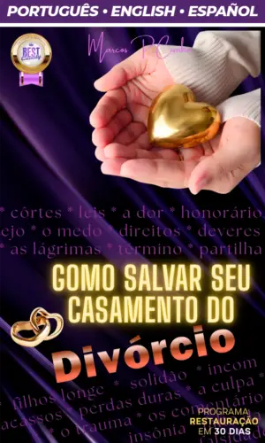 COMO SALVAR SEU CASAMENTO DO DIVÓRCIO - Programa de RESTAURAÇÃO em 30 DIAS -